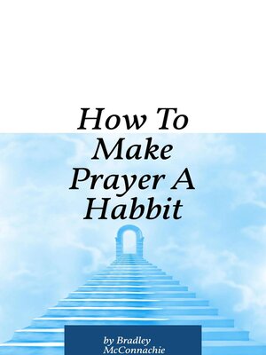 cover image of How to Make Prayer a Habbit